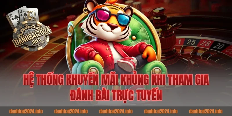 Hệ thống khuyến mãi khủng khi tham gia đánh bài online